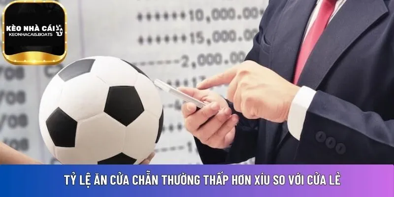 Tỷ lệ ăn cửa Chẵn 
